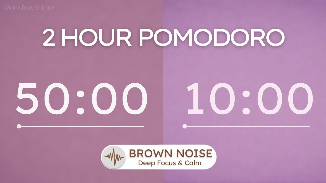 2 Hour Brown Noise Pomodoro Timer 💜 50/10 | Deep Focus (ADHD Friendly ...