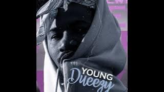 Young Dueezy - Ewe (Música Oficial)