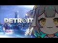 【Detroit: Become Human 】初見プレイ!名作ストーリゲーに挑戦✊ #1【レモネ・スクアーロ/ #個人vtuber 】
