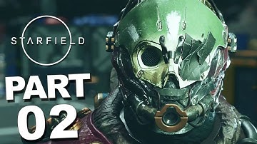 STARFIELD Gameplay Walkthrough Part 2 FULL GAME [60FPS PC ULTRA] - No Commentary