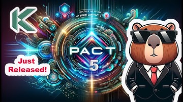 Exploring Pact 5 - Kadena