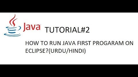 JAVA TUTORIAL # 2 (URDU/HINDI) MAHAD MALIK