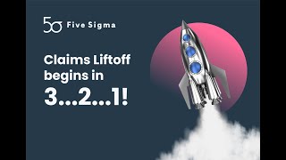 Introducing Claims Launchpad by Five Sigma: Start Handling Insurance Claims in Minutes Cloud Saas Claims Management Platform Five Sigma