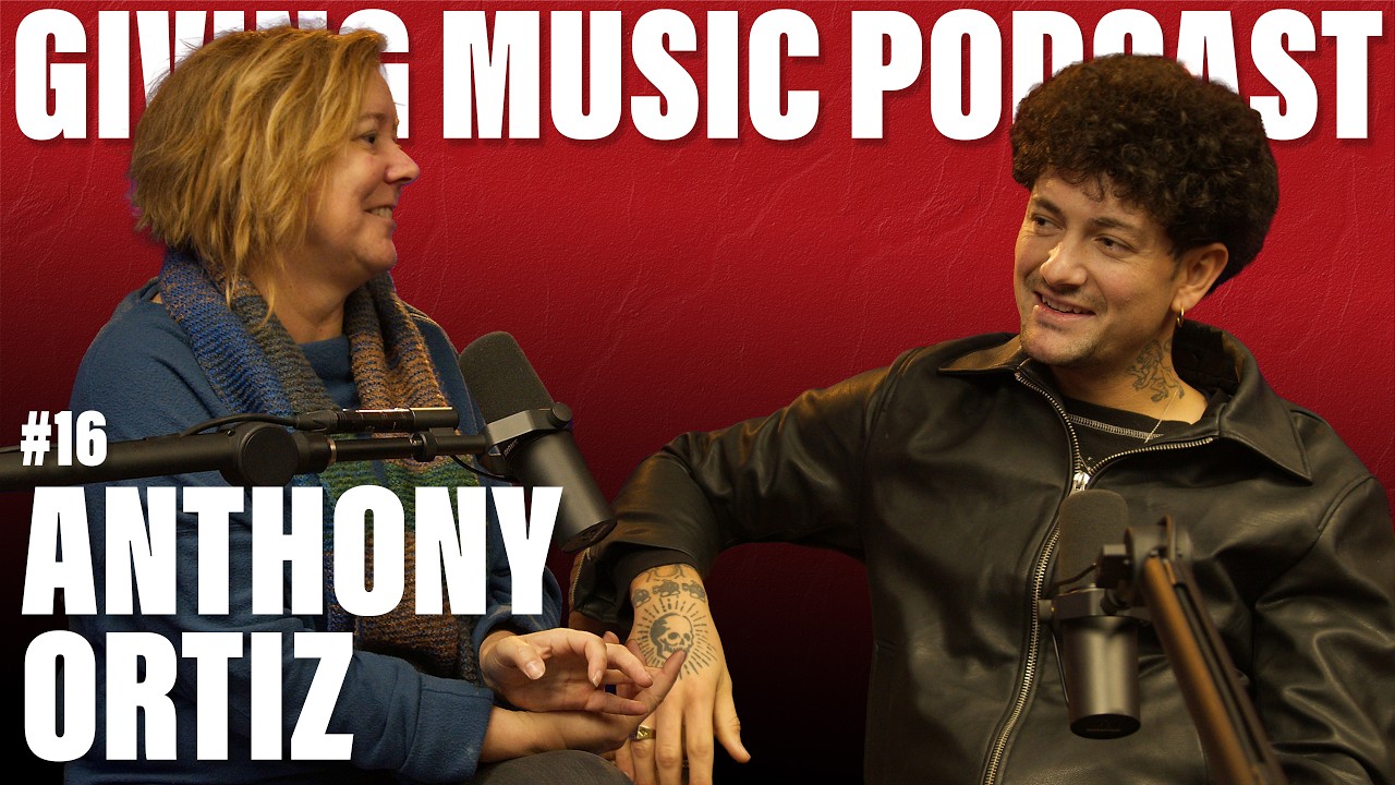 Giving Music Podcast EP16 | Anthony Ortiz Talks Playing Under a Bridge, The Voice, Writing Music