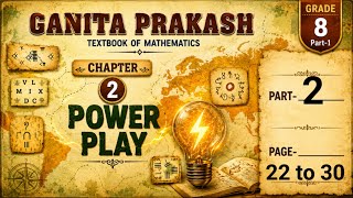 Part 2 class 8 maths chapter 2 Power play ganita prakash #class8mathschapter2 #class8maths