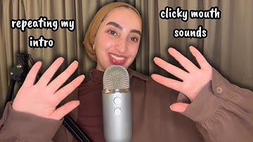 ASMR Repeating My Intro | Clicky Mouth Sounds, Fast And Aggressive, Super Tingly, Hand Movements ✨
