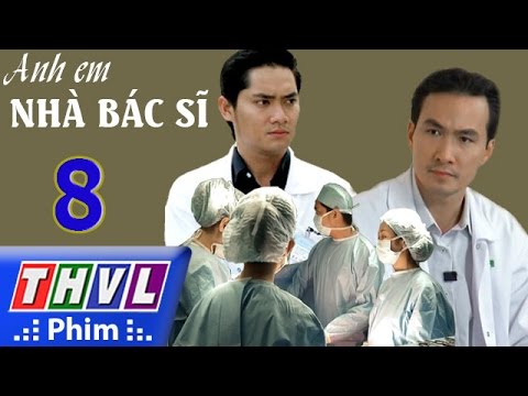 Video THVL | Anh em nhà bác sĩ - Tập 8 - youtube