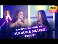 Yulduz Jumaniyozova  &  Shaxlo Salayeva -Popuri