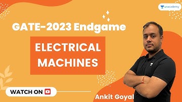 GATE 2023 Endgame | Electrical Machines | Ankit Goyal