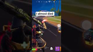 I almost died #fortnite #gaming #subscribe #shorts