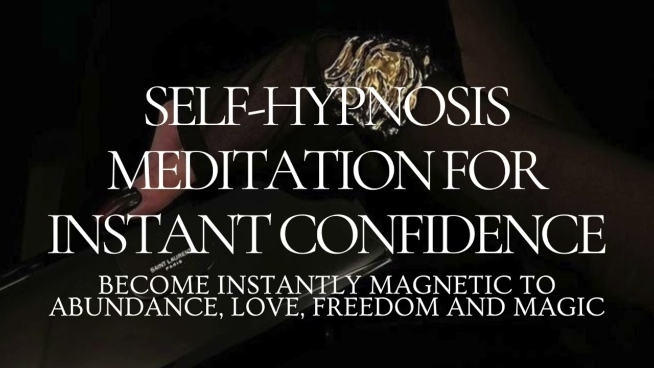 Rapid Self Hypnosis to Become Instantly Magnetic & Confident - Manifest Love, Money, & Opportunities