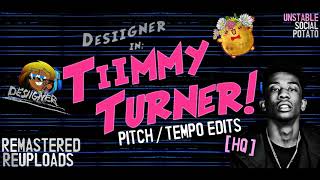 Desiigner - Timmy Turner [Bass Boosted] (10% Faster) REMASTERED REUPLOAD [HQ]