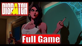 Dispatch Episode 6 Full Game Gameplay Walkthrough No Commentary 4K60FPS (#dispatch Episode 6 )