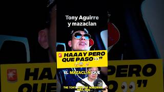 🚨 “¿Qué pasó con Tony Aguirre y MAZACLAN? La verdad detrás de la polémica 👀