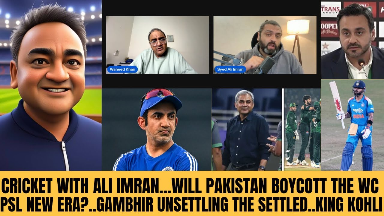 CRICKET WITH ALI IMRAN..WILL PCB REALLY BOYCOTT WC FOR BANGLADESH..GAMBHIR UNSETTLING THE SETTLED