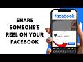 How To Share Someone's Reel On Your Facebook | Repost Facebook Reels On Your Profile 2026
