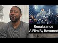 Renaissance a film by beyonc  worldwide trailer  reaction