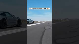 McLaren 765LT vs Porsche GT2 RS | Drag Race 🔥😱