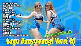 Dj Thailand Viral 2023 ~ Lagu Banyuwangi Versi Dj || Dj Viral 2023