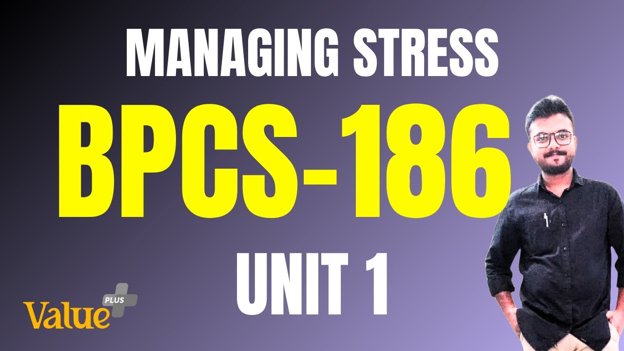 IGNOU | മലയാളം | MANAGING STRESS | BPCS-186 | UNIT 1