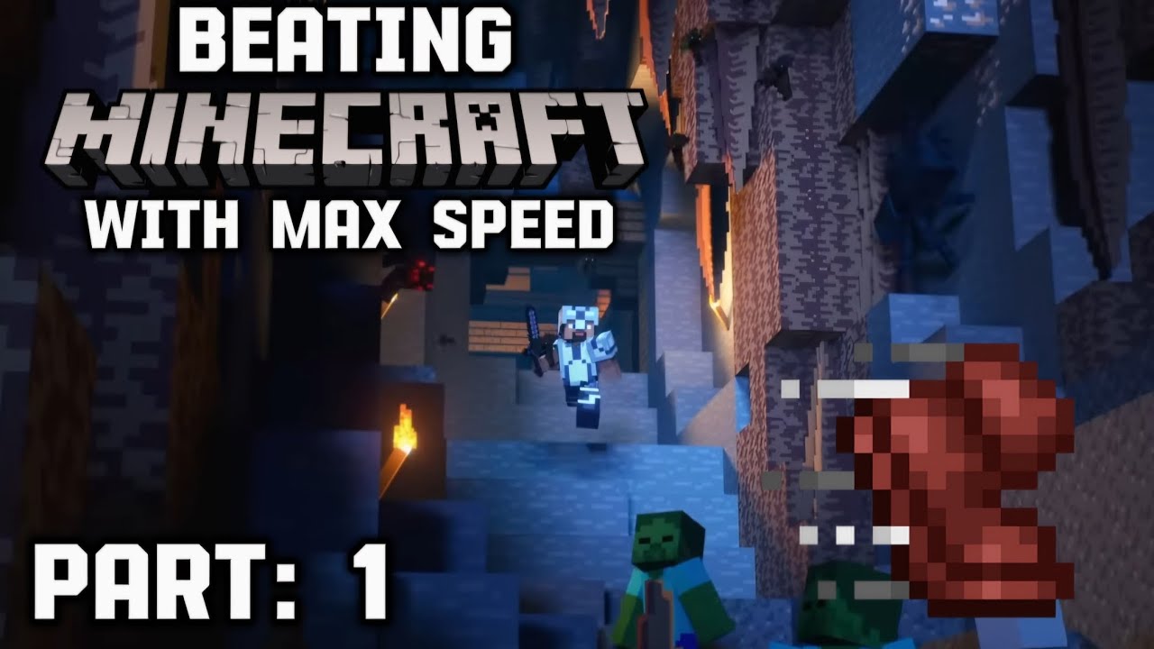Beating Minecraft With Max Speed | Part 1 - YouTube
