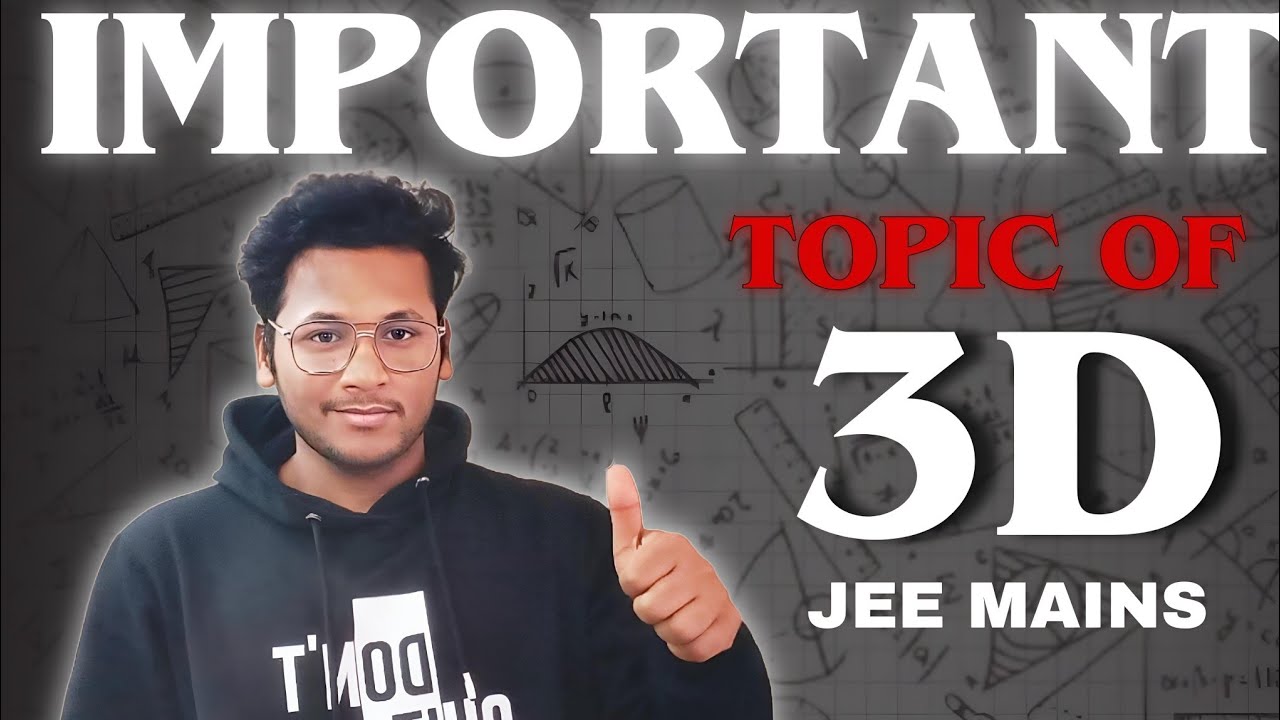 Imoprtant topic of 3d geometry jee mains 2024 pw pw motivation 