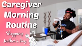 CAREGIVER Morning Routine | Mother&#39;s Day