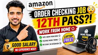 🔥Amazon - Work from Home | August 2026 Hiring | 12th Pass, Graduate Job | Amazon Remote jobs 2026