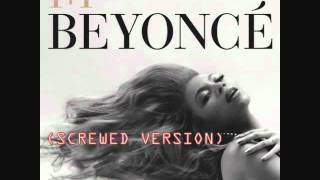 Beyonce - 1+1 (Screwed Version)