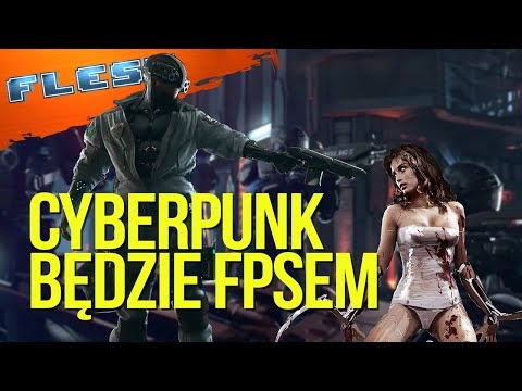 Cyberpunk będzie FPS-em! Nowe informacje o Cyberpunku 2077