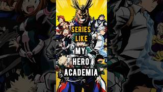 Best anime like My Hero Academia #anime #mha #deku #trending
