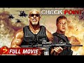 Check point  full action thriller movie  bill goldberg kenny johnson  filmisnow