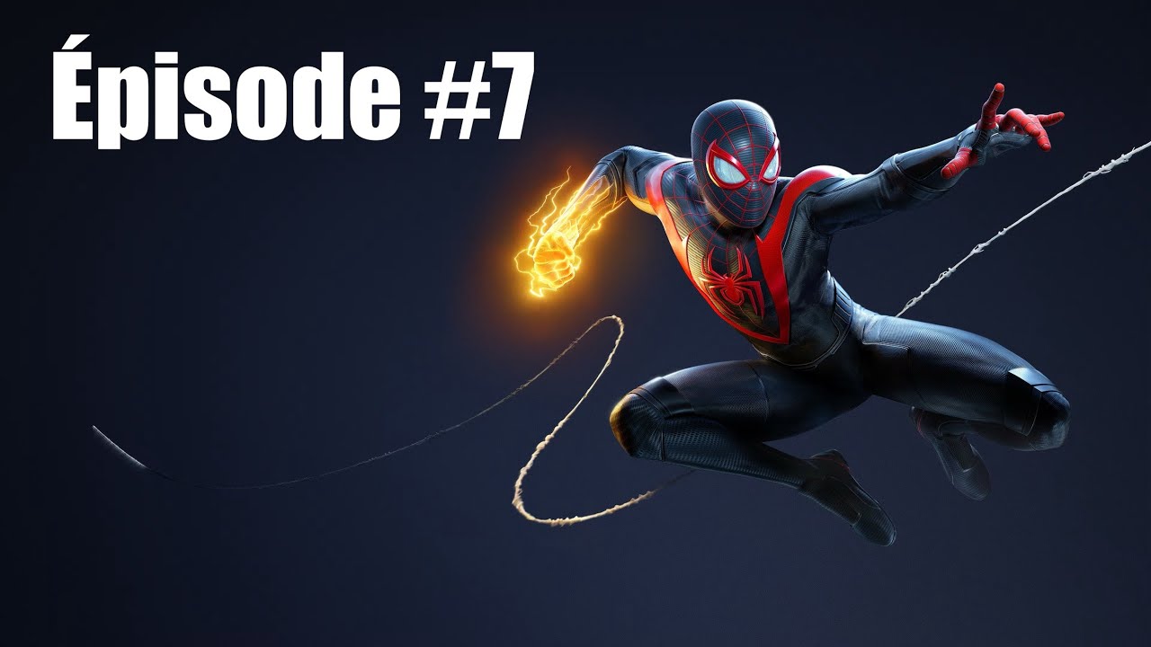 Marvel's Spider-Man Miles Morales Épisode 7 VF - YouTube