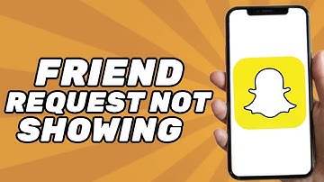 Fix Friend Request Not Showing on Snapchat (2025)