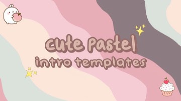 Free Cute Pastel Intro Templates w/ matching Outro (No Text)