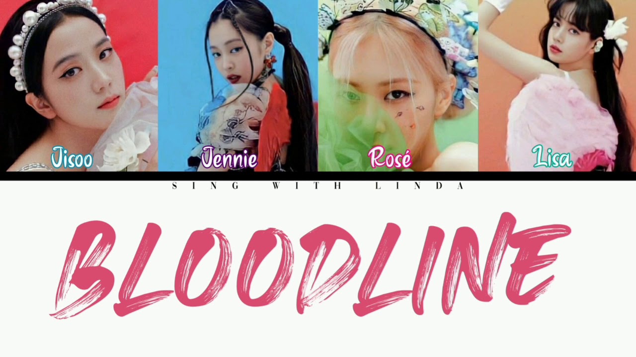 How Would BLACKPINK sing 'BLOODLINE' by Ariana Grande (FANMADE) lyrics
