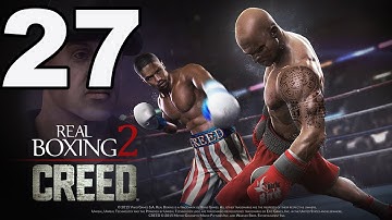 Real Boxing 2: CREED - Gameplay Walkthrough Part 27 - Chapter 4: Stages 3-4 (iOS, Android)