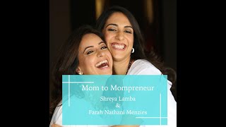 Shreya Lamba and Farah Nathani Menzies, The Mumum Co. |  MommyWize