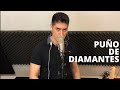 "Puño de diamantes" David Nohá cover (Duelo)