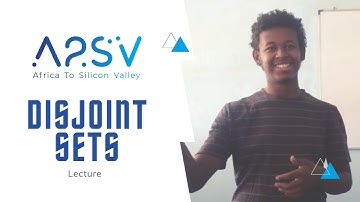 Disjoint sets | Lecture 9 | Yisehak Bogale