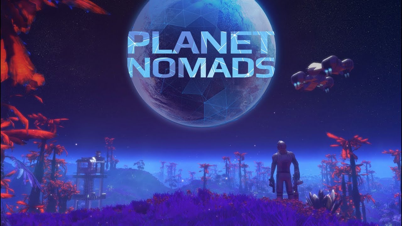 PLANET NOMADS ► Прохождение#1