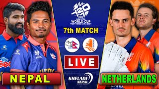 NEPAL v/s NETHERLANDS CRICKET MATCH | 7th MATCH - T20 WC 2024 | NEP vs NED | Live score & Commentary