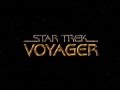 Star trek voyager 1995  2001 opening and closing theme with snippet