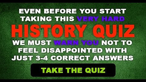 Test Your History Knowledge: 10 Challenging Quiz Questions!