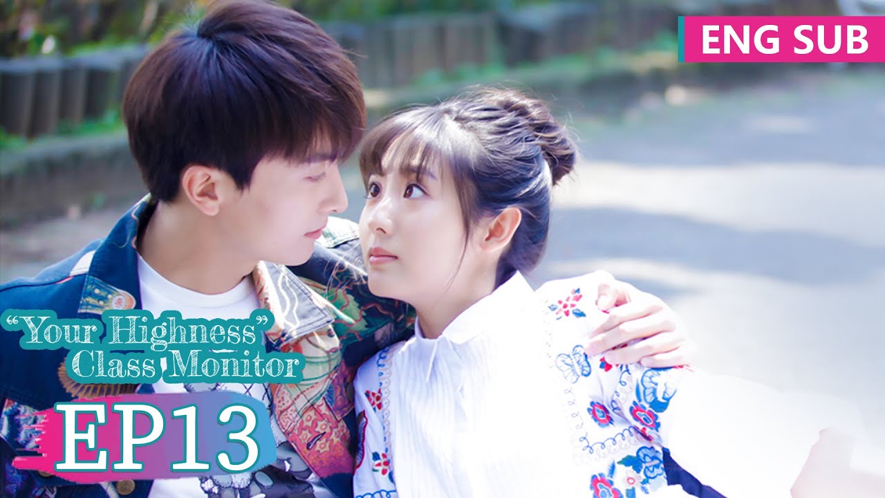 Where To Watch Your Highness Class Monitor ENG SUB《班长“殿下” "Your Highness" Class Monitor》EP13——牛骏峰,邢菲 | 腾讯视频-青春剧场