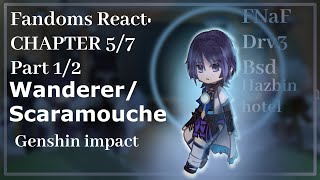 Fandoms React to Wanderer/Scaramouche | Genshin Impact | Gacha Club (1/2)