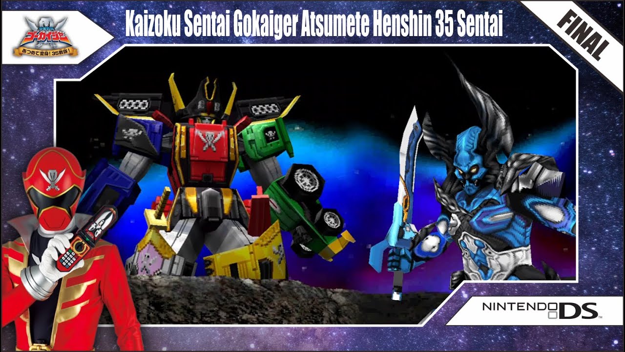 Kaizoku Sentai Gokaiger Atsumete Henshin 35 Sentai : Final