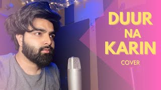 Duur Na Karin | Cover Song | Himanshu Yash Music | Vishal Mishra | 2025
