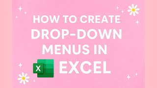 Excel Drop-Down Lists Made Easy!