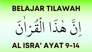TILAWAH SURAH AL ISRA AYAT 9-14
